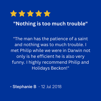 12 Jul 2018 5-star nothing is too much trouble stephanie b